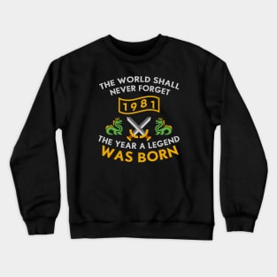 1981 The Year A Legend Was Born Dragons and Swords Design (Light) Crewneck Sweatshirt